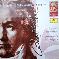 Deutsche Grammophon Beethoven Edition : Volume 20 - Historical Recordings